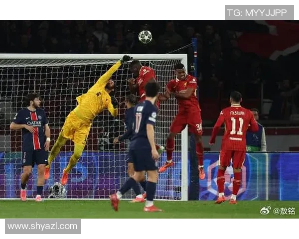 利物浦与巴黎圣日尔曼的巅峰对决再度上演精彩瞬间回顾 利物浦与巴黎圣日尔曼的巅峰对决再度上演精彩瞬间回顾