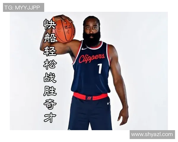 奇才与快船实力对比谁更具竞争优势分析与展望